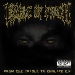 From the Cradle to Enslave [EP]