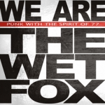 We Are The Wet Fox [EP]