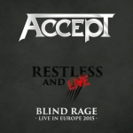 Restless & Live - Blind Rage - Live in Europe 2015 [live]