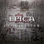 Epica vs Attack on Titan Songs [EP] 