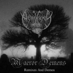 Maeror Demens (Remixes and Demos) [compilation]