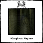 Schizophrenic Kingdoms [EP]